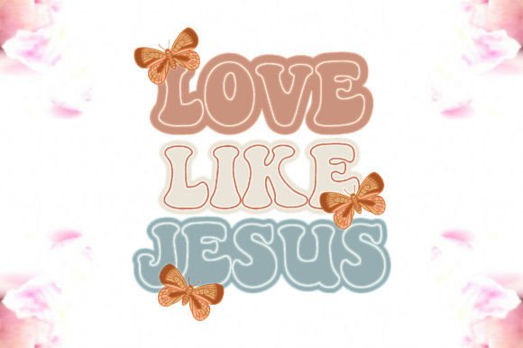 Love Like Jesus Sublimation for Crafts & Digital Products