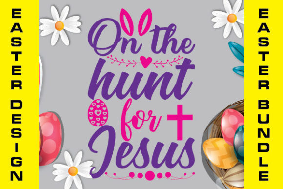 Oh the Hunt for Jesus Easter Design and Print Templates