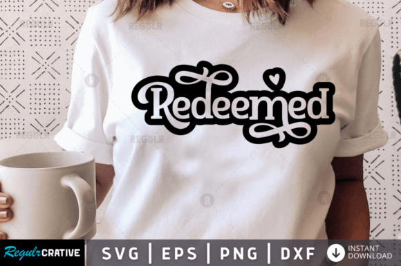 Redeemed, Christian Svg Design and Crafts