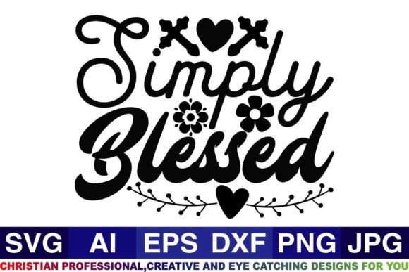 Simply Blessed Christian SVG Designs for Crafts and Branding
